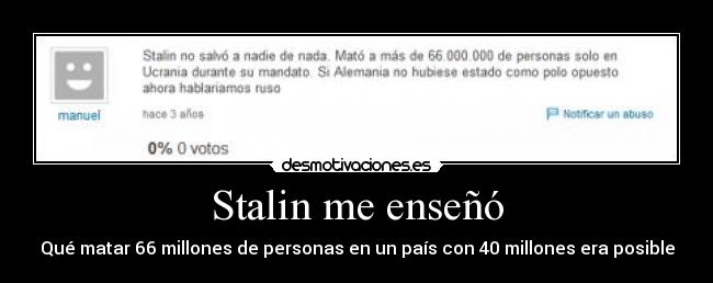 Stalin me enseñó - Qué matar 66 millones de personas en un país con 40 millones era posible