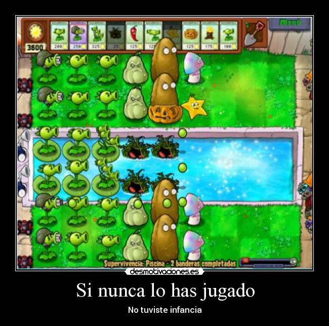 Si nunca lo has jugado -