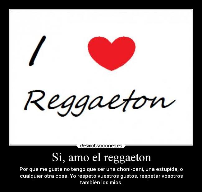 Si, amo el reggaeton - 