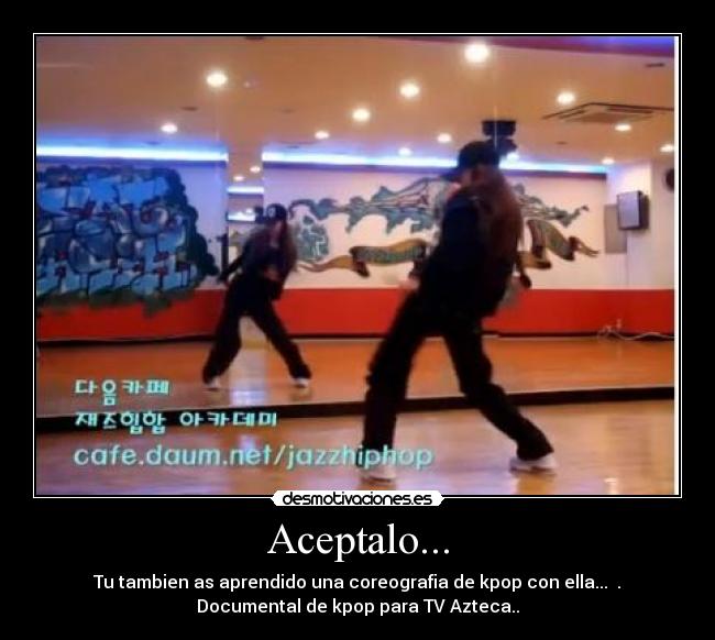 Aceptalo... - 