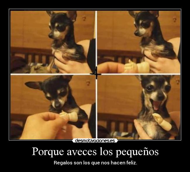 Porque aveces los pequeños - 
