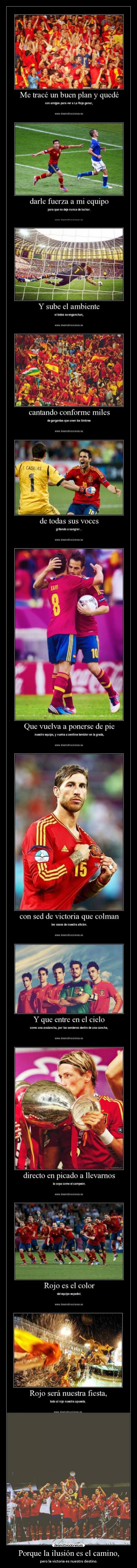 Porque la ilusión es el camino, - 