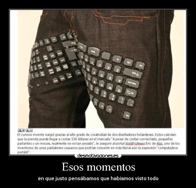 Esos momentos - en que justo pensábamos que habíamos visto todo