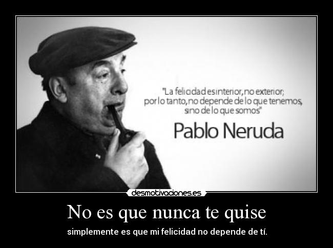 No es que nunca te quise - 