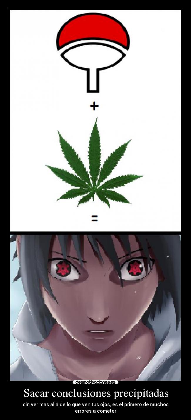 Sacar conclusiones precipitadas -