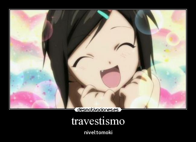 travestismo - nivel:tomoki
