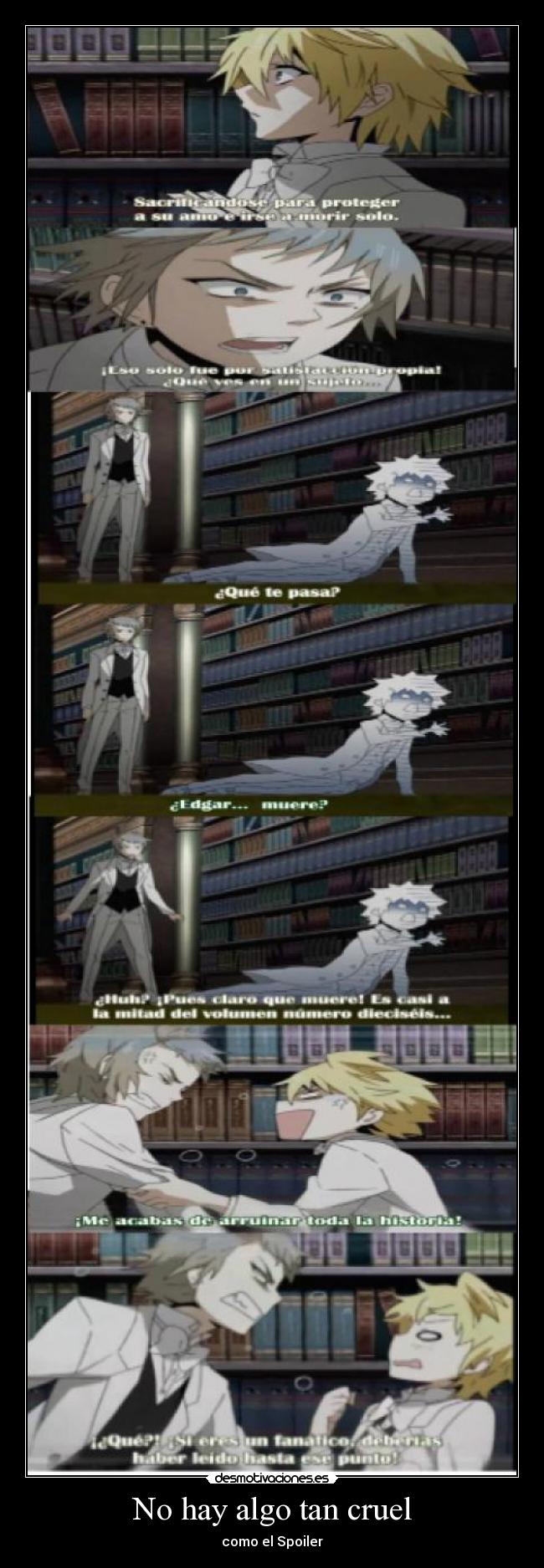 No hay algo tan cruel -