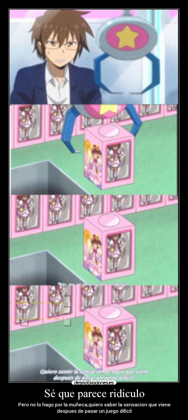 Sé que parece ridiculo -