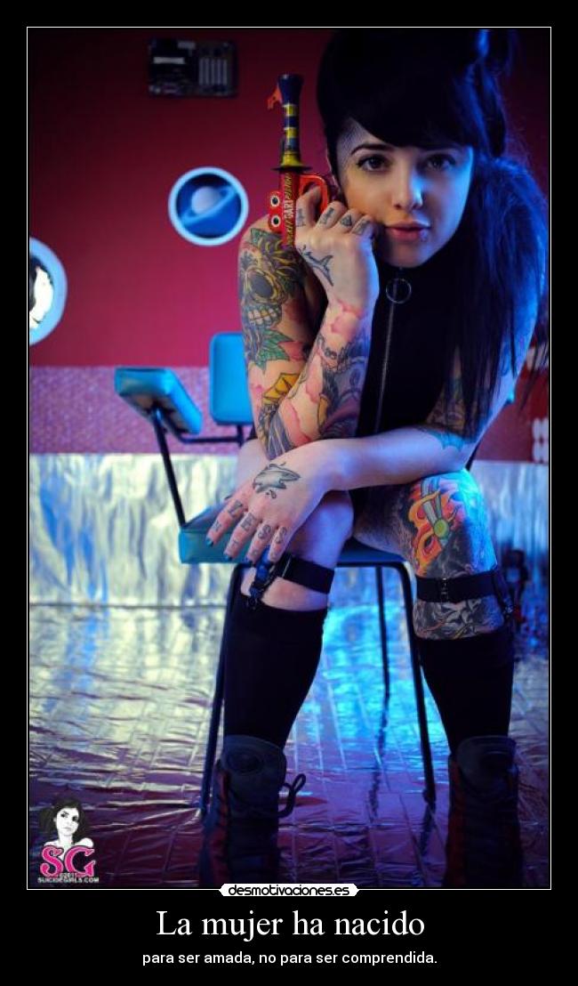 La mujer ha nacido -