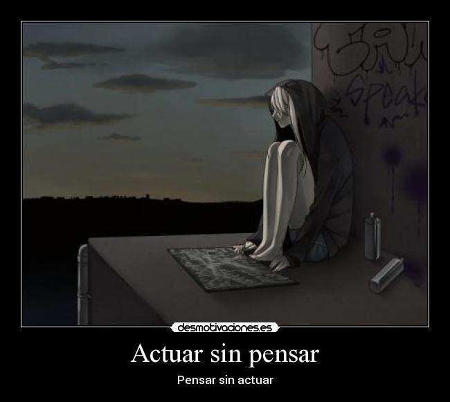 Actuar sin pensar - 