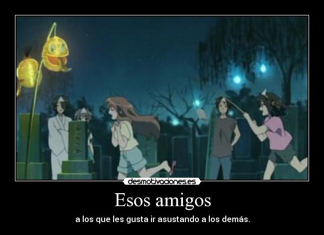 Esos amigos - 
