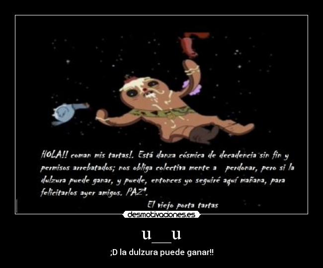 u__u - ;D la dulzura puede ganar!!