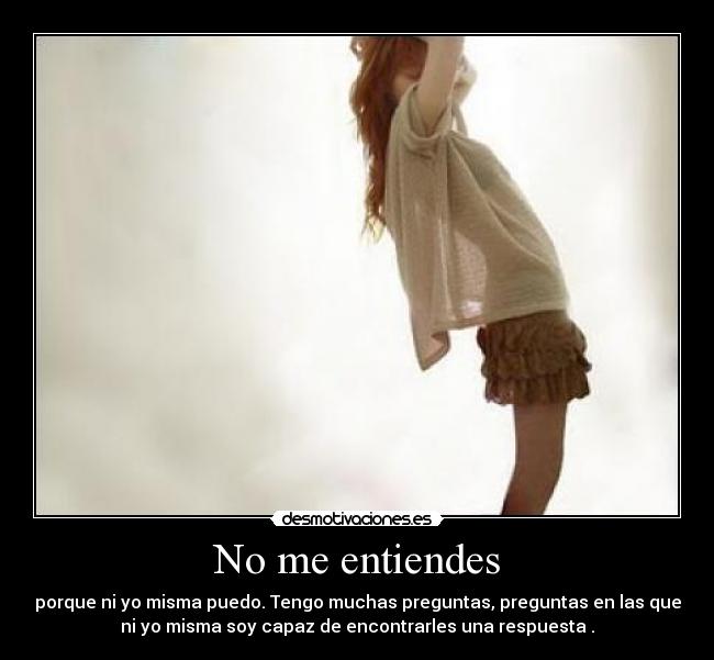 No me entiendes -