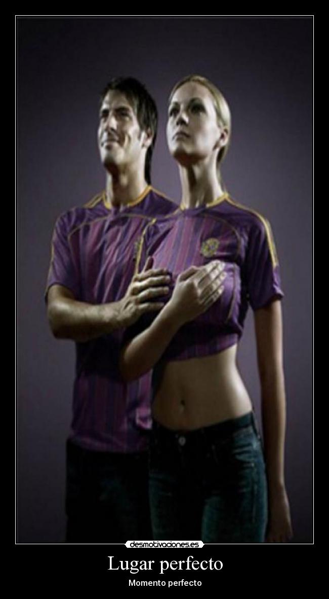 Lugar perfecto - Momento perfecto