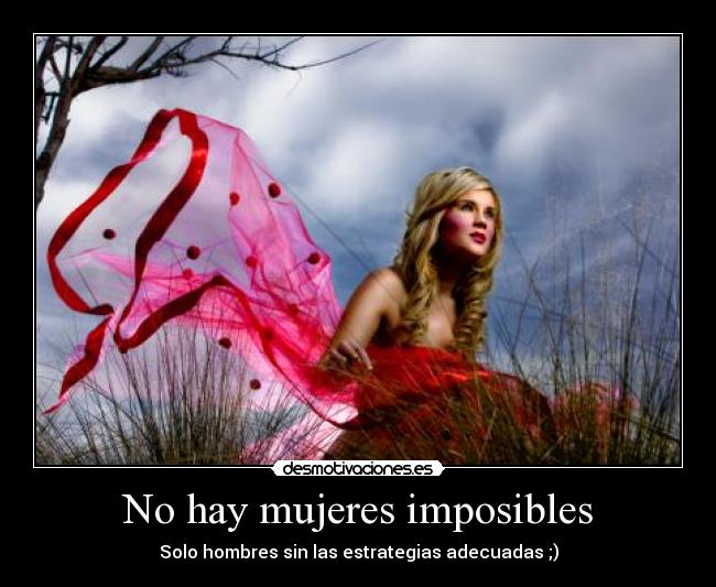 No hay mujeres imposibles - 