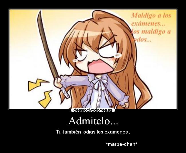 carteles anime manga toradora examenes odio desmotivaciones