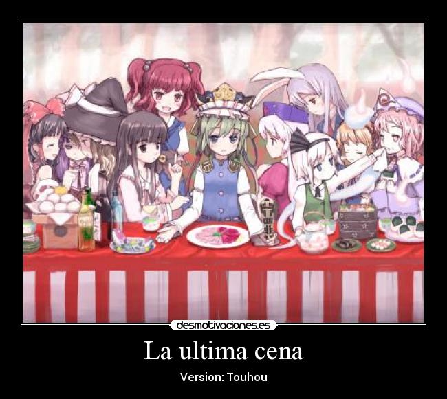 La ultima cena - Version: Touhou