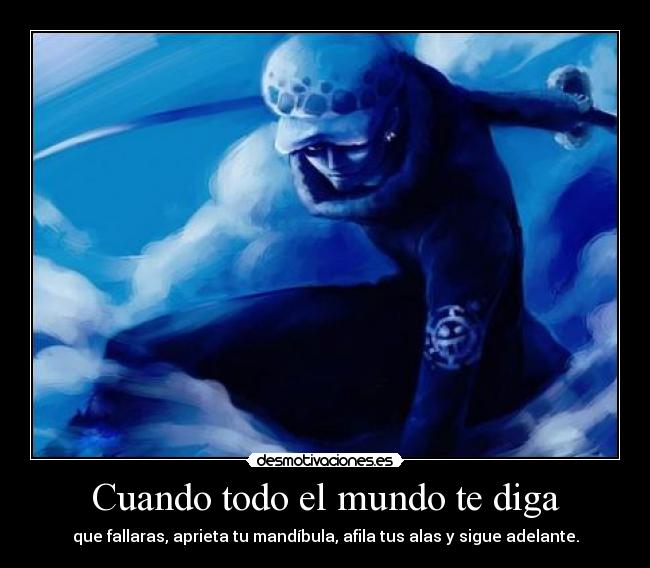 carteles mundo one piece trafalgar law anime manga frase bap kpop unbreakable desmotivaciones