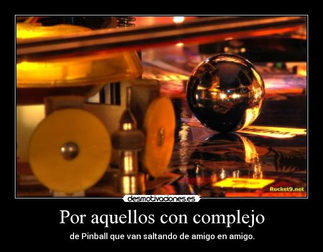 Por aquellos con complejo -