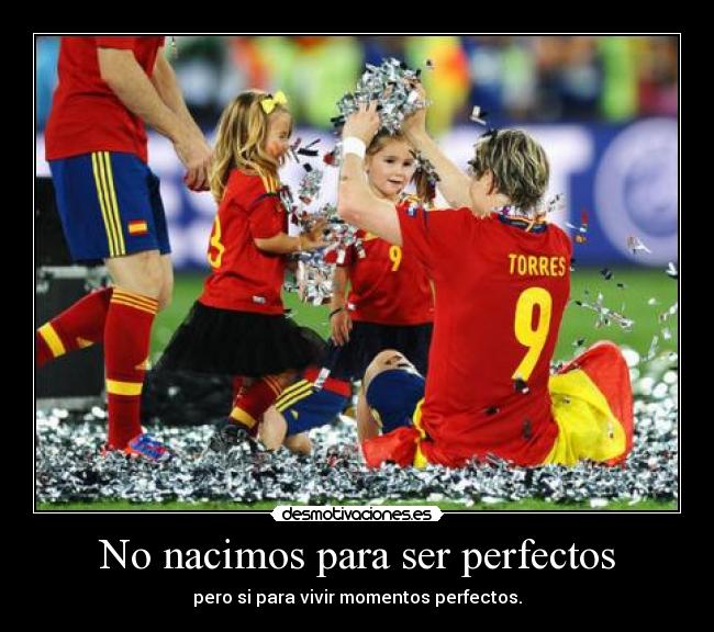 No nacimos para ser perfectos - 