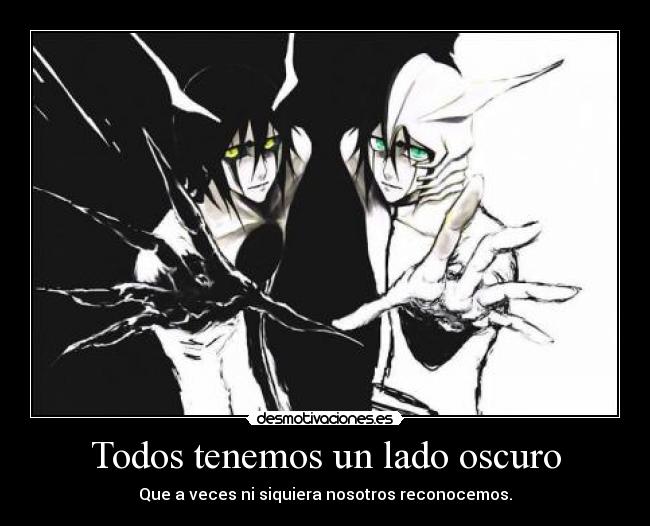 Todos tenemos un lado oscuro -