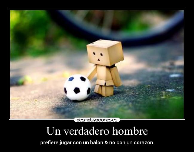 Un verdadero hombre -