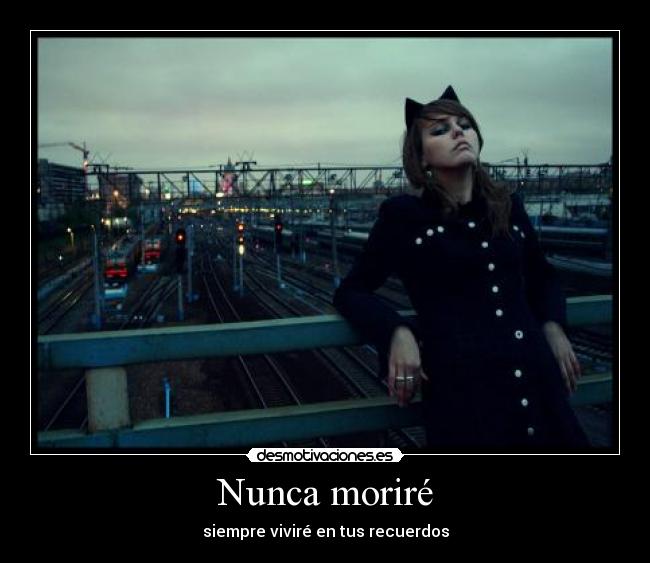 Nunca moriré - 
