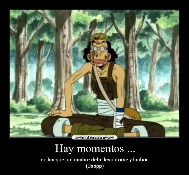 Hay momentos ... -
