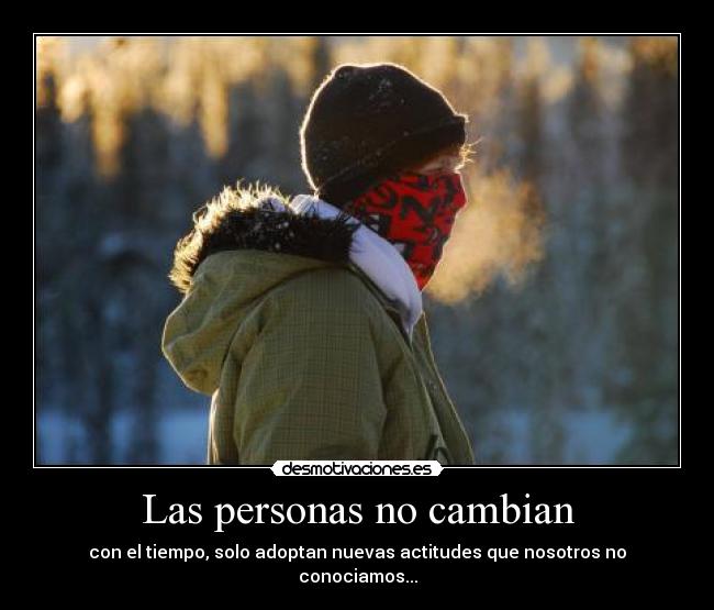 Las personas no cambian - 
