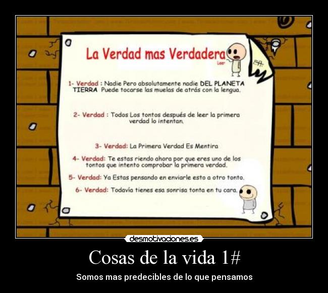 Cosas de la vida 1# - Somos mas predecibles de lo que pensamos
