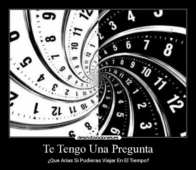 carteles tiempo viaje desmotivaciones