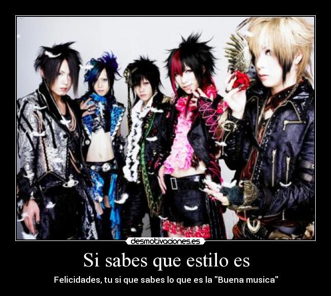 Si sabes que estilo es -