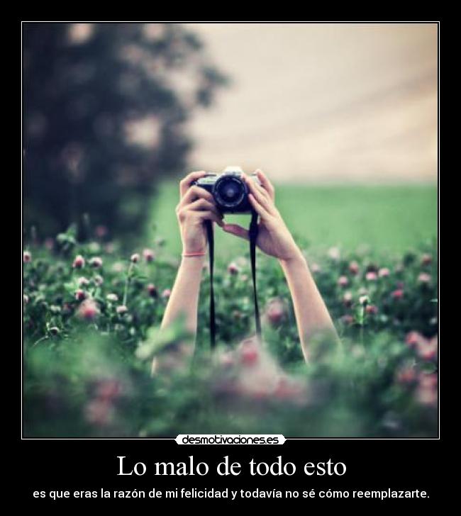 Lo malo de todo esto - 