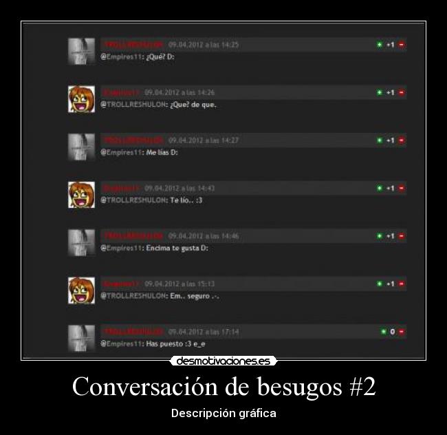 Conversación de besugos #2 - Descripción gráfica