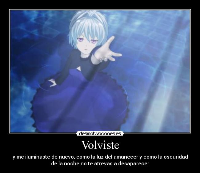 Volviste -