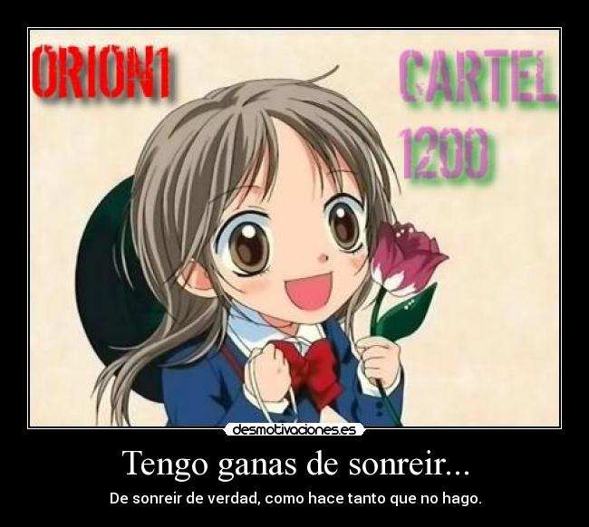 Tengo ganas de sonreir... -