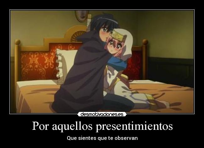 Por aquellos presentimientos -