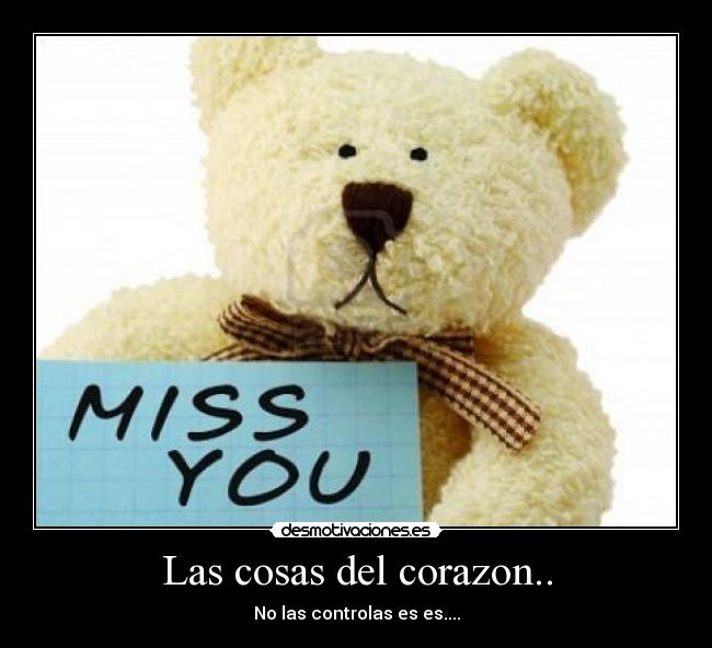 Las cosas del corazon.. - 