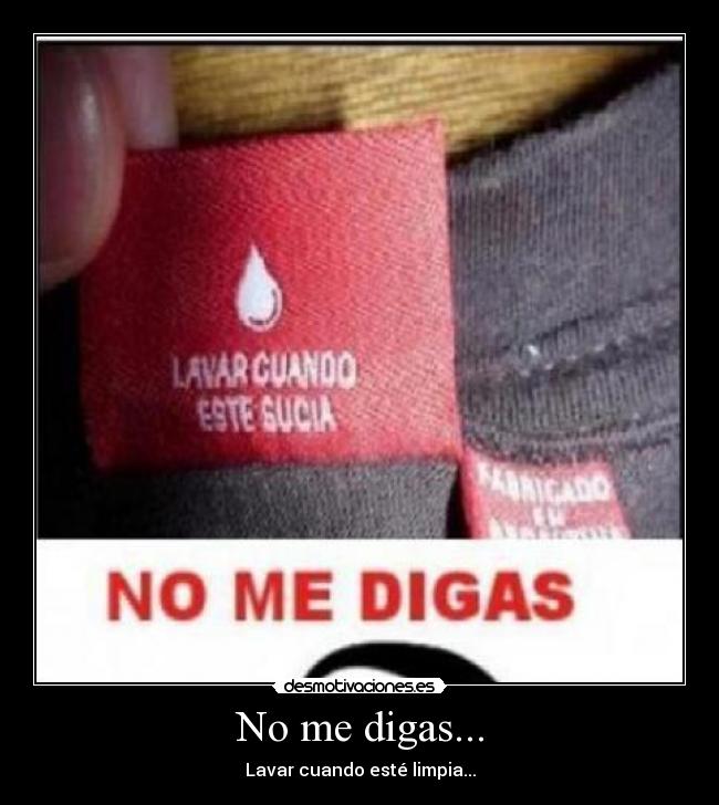 No me digas... - 