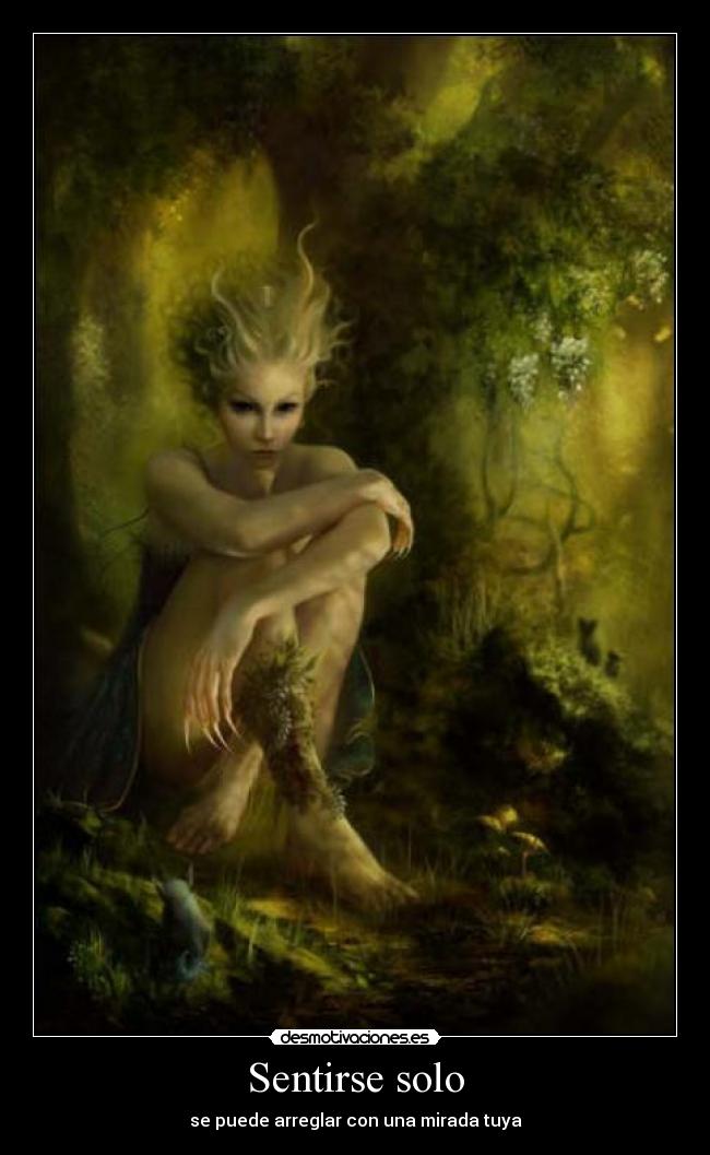 Sentirse solo - se puede arreglar con una mirada tuya