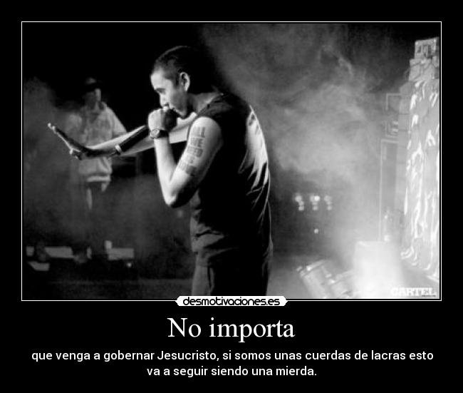 No importa -