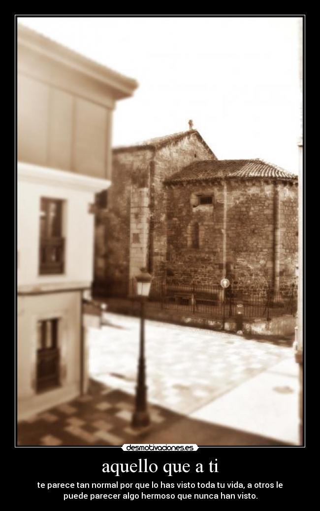 aquello que a ti -