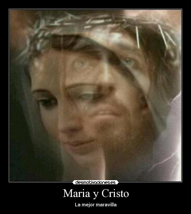 Maria y Cristo - La mejor maravilla