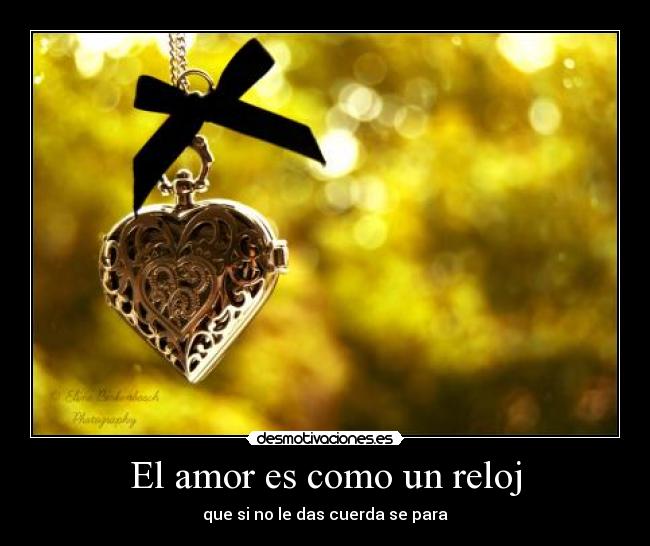 El amor es como un reloj -