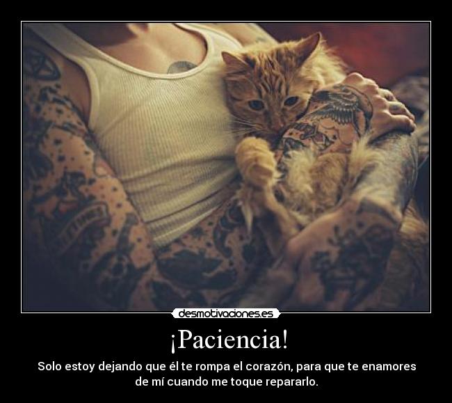 ¡Paciencia! - 