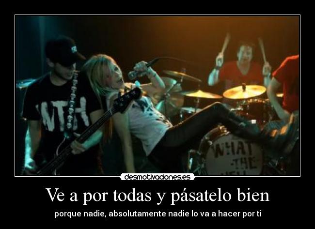 Ve a por todas y pásatelo bien - 