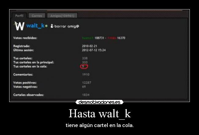 Hasta walt_k - tiene algún cartel en la cola.