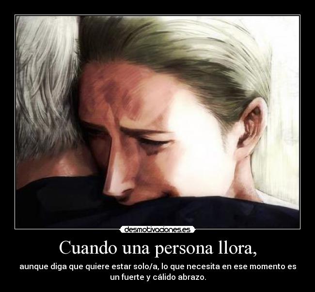 Cuando una persona llora, - 