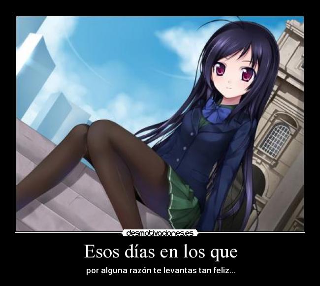 Esos días en los que - 