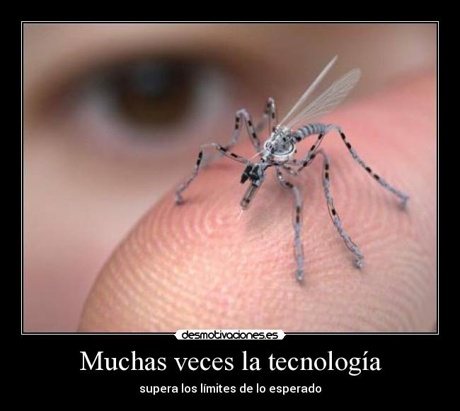Muchas veces la tecnología - supera los límites de lo esperado
